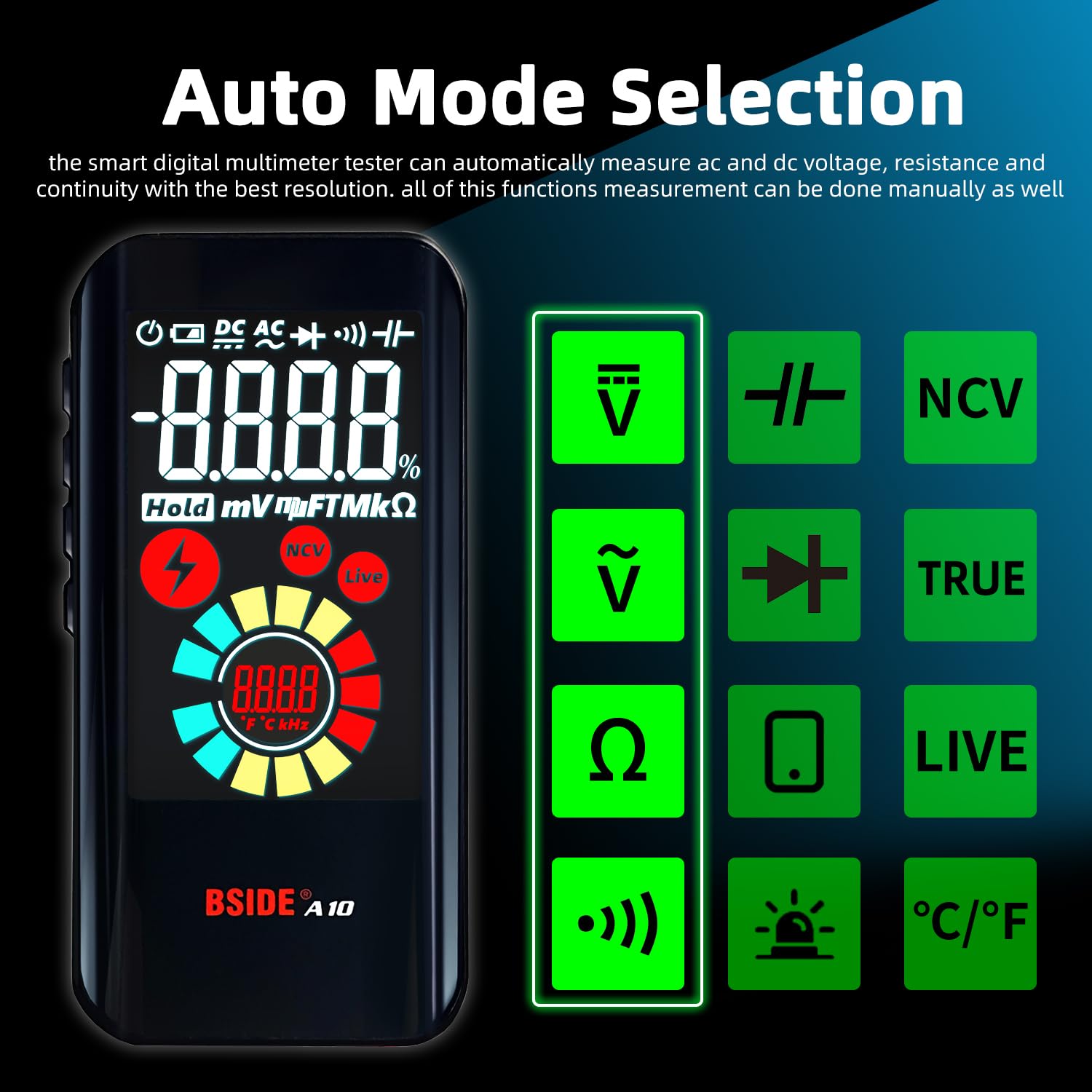 BSIDE A10 Smart Digital Multimeter, 9999 True RMS EBTN Color Display, DC AC Voltage Capacitance Ohm Diode NCV Hz Live Wire Tester